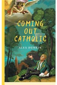 Coming Out Catholic