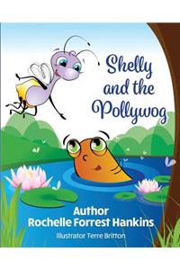 Shelly and the Pollywog