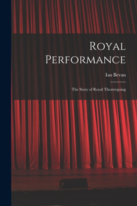 Royal Performance