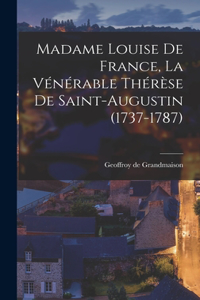 Madame Louise de France, La Vénérable Thérèse de Saint-Augustin (1737-1787)