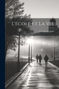 L'école et la vie