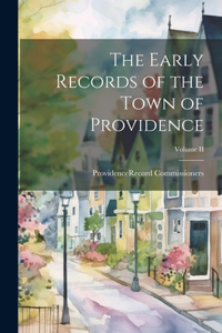 Early Records of the Town of Providence; Volume II