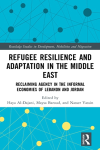 Refugee Resilience and Adaptation in the Middle East