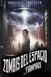 Zombis del espacio. . . Y vampiros