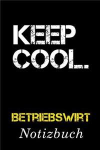 Keep Cool Betriebswirt Notizbuch