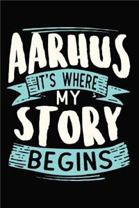 Aarhus It's where my story begins