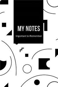 My Notes Important to Remember