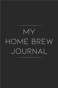 My Home Brew Journal