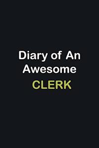 Diary of an awesome Clerk