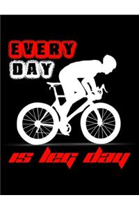Every Day is Leg Day