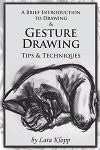 A Brief Introduction to Drawing & Gesture Drawing