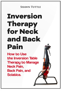 Inversion Therapy for Neck and Back Pain