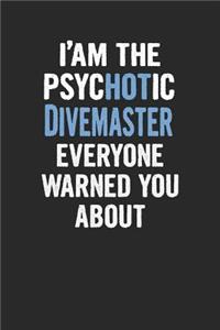 I'am the Psychotic Divemaster Everyone Warned You about