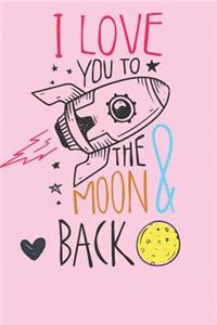 I Love You To The Moon and Back