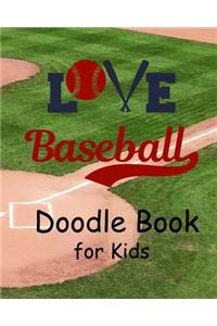 Love Baseball Doodle Book for Kids