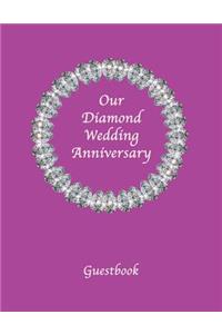 Our Diamond Wedding Anniversary
