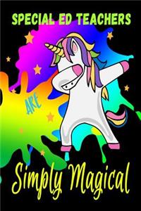 Special Ed Teachers Are Simply Magical