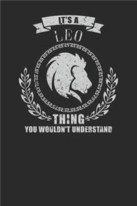 It's A Leo Thing You Wouldn't Understand
