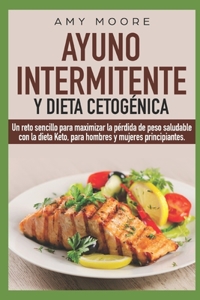 Ayuno Intermitente y Dieta Cetogénica