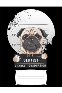 2019 dentist charge graduation