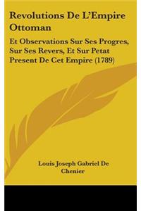 Revolutions De L'Empire Ottoman