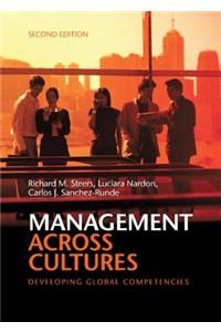 Management Across Cultures: Developing Global Competencies