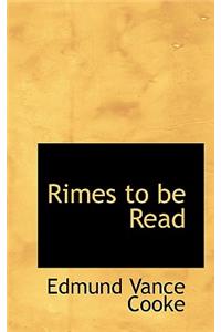 Rimes to Be Read