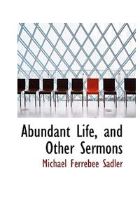 Abundant Life, and Other Sermons