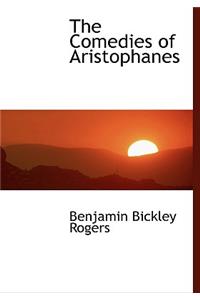 The Comedies of Aristophanes