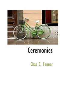 Ceremonies