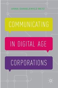 Communicating in Digital Age Corporations
