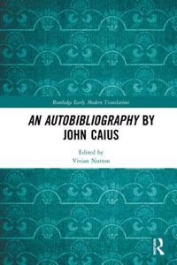 An Autobibliography by John Caius