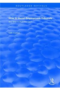 How to Avoid Employment Tribunals