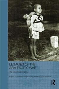 Legacies of the Asia-Pacific War