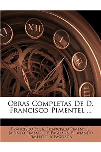 Obras Completas De D. Francisco Pimentel ...