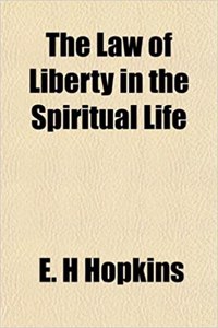 The Law of Liberty in the Spiritual Life