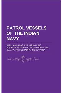Patrol Vessels of the Indian Navy
