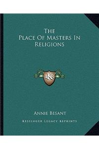 The Place of Masters in Religions