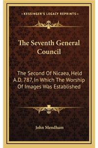 The Seventh General Council