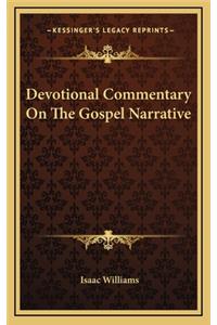 Devotional Commentary on the Gospel Narrative