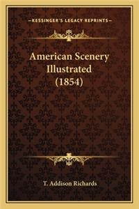 American Scenery Illustrated (1854)