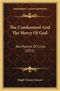 Condemned And The Mercy Of God