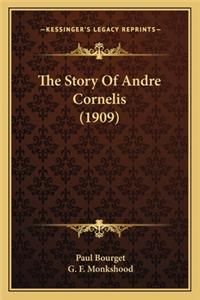 Story Of Andre Cornelis (1909)