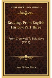 Readings From English History, Part Three