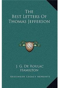 The Best Letters Of Thomas Jefferson
