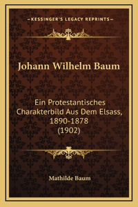 Johann Wilhelm Baum