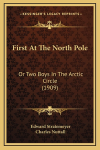 First At The North Pole