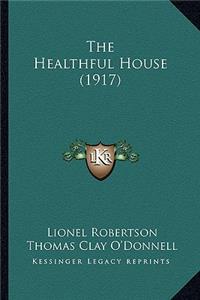 Healthful House (1917)