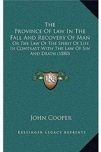 Province Of Law In The Fall And Recovery Of Man