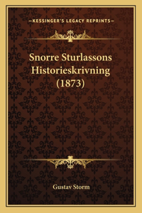 Snorre Sturlassons Historieskrivning (1873)